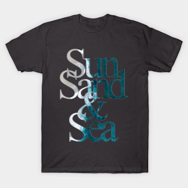 Sun Sand & Sea T-Shirt by afternoontees